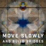 Fedivers-litteratur: “Move slowly and build bridges”